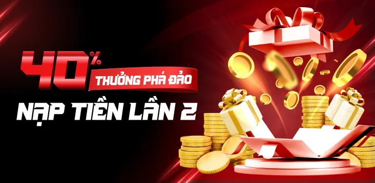 Thưởng 40% giá trị tiền nạp