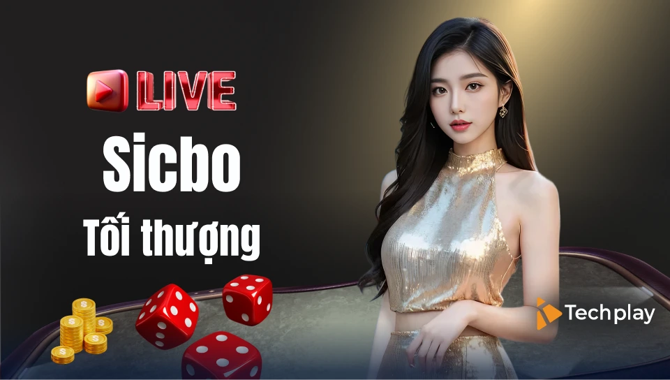 Sicbo Tối thượng